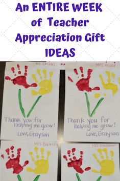 four handprinted cards with the words an entire week of teacher appreciation gift ideas