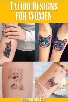 four different tattoo designs for women with cats on their arm and behind them are the words,