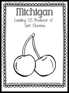 a coloring page with two cherries and the words michigan leading us producer of tart cherries