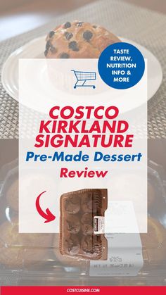 the costco kirkland signature pre - made desert is on display in this advertisement