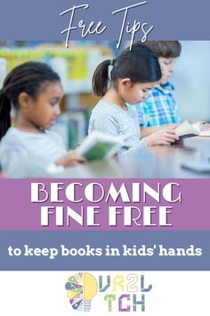 children sitting at a table with books in front of them and the text free tips becoming fine - free to keep books in kids'hands