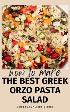 how to make the best greek orzo pasta salad