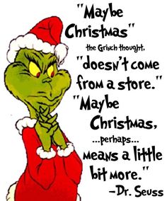 an image of the grin face with santa's hat on and quote from dr seuss