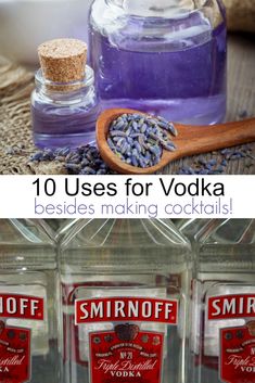 two bottles of vodka with the words, 10 uses for vodka besides making cocktails