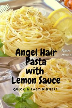 angel hair pasta with lemon sauce is shown on a plate and in front of the words angel hair pasta with lemon sauce