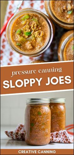 two jars filled with food and the words pressure canning sloppy joes