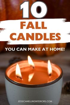 candles with the words 10 fall candles you can make at home