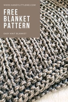 a knitted blanket with text overlay that reads, free blanket pattern easy knit blanket