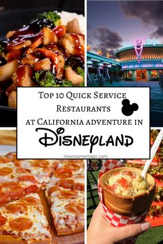 the top 10 quick service restaurants at california adventure is featured in this postcard image