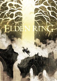 an image of a poster with the words elden ring in gold and black on it