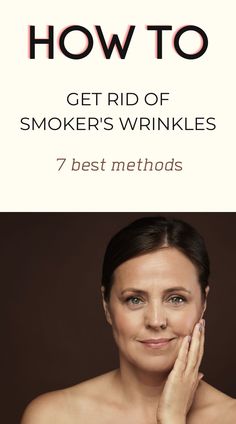 How to Get Rid of Smoker's Wrinkles: 7 Best Methods Lines Around Mouth, Upper Lip Wrinkles, Smokers Lines, Mouth Wrinkles, Upper Lip Hair, Anti Aging Remedies, Wrinkle Remedies, Wrinkle Filler, Lip Wrinkles