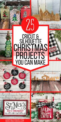 25 cricut & silhouette christmas projects you can make - click to see more