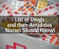 Emergency room antidotes that nurses or nursing students should know. The following is a list of different antidotes for different agents. Common antidotes. Nursing Information, Emergency Room Nurse, Pa School, Pharmacology Nursing, Nursing School Studying, Nursing School Tips