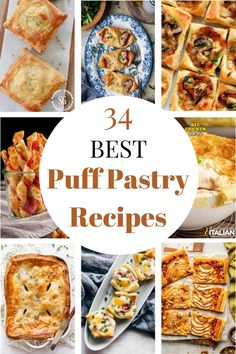 the best puff pastry recipes for any type of dessert or appetizer that you can make in minutes