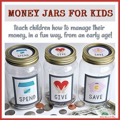 three jars filled with money sitting on top of a table next to some words that read money jar for kids teach children how to manage their money, in a fun way