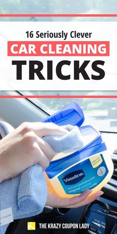 a person cleaning their car with the text, 16 seriously clever car cleaning tricks