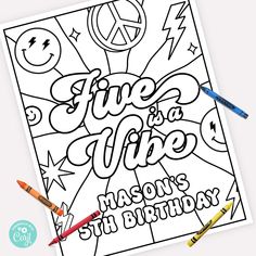 a coloring page with crayons and markers on the table next to it is a free printable birthday card