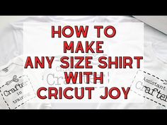 a white shirt with the words how to make any size shirt with circuit joy