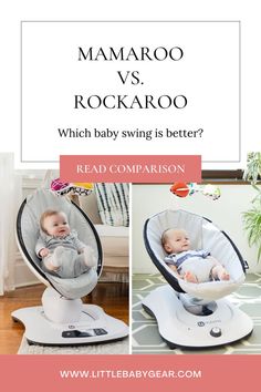 a baby sitting in a bouncer with the words mamaro vs rockaroo which baby swing is better?