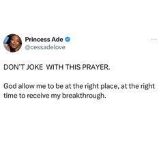 a tweet from princess ade on twitter that reads, don't joke with this prayer