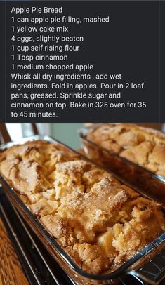 two baking pans filled with baked goods on top of a wooden table and text describing how to make apple pie bread