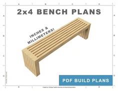 the wooden bench plans are available for all ages and abilities to learn how to build