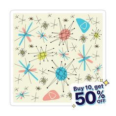 a sticker with the words buy 10 get 50 % off