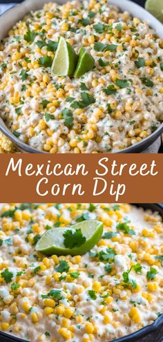 mexican street corn dip with limes and cilantro