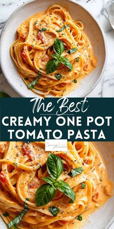 the best creamy one pot tomato pasta