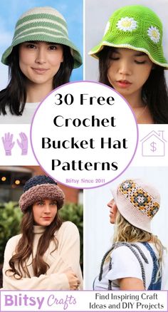 three different hats with the words 30 free crochet bucket hat patterns