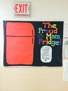 a bulletin board with an orange refrigerator on it and the words the proud mom fridge