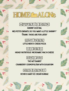 the menu for home alone is shown in gold and green