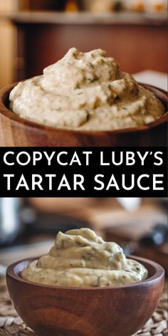 copycat lubby's tartar sauce in a wooden bowl with the caption copycat lubby's tartar sauce