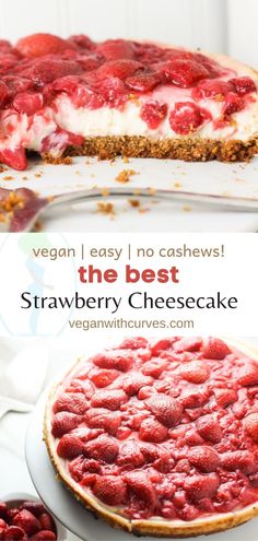 the best strawberry cheesecake recipe is made with fresh strawberries