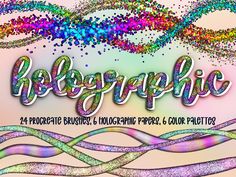 an artistic background with the words, polyopic and colorful glitters on it