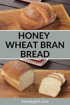 honey wheat bread on a cutting board with text overlay