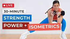 a woman doing squats with the words 30 - minute strength power and isometricics