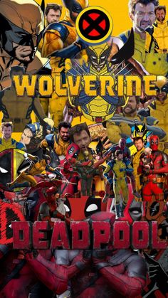 the poster for wolverine deadpool is shown in front of an image of various characters