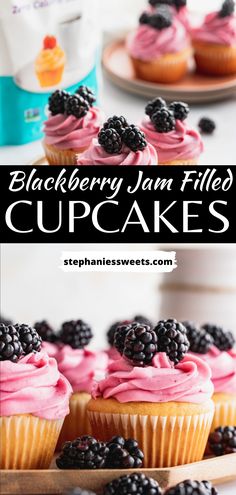 blackberry jam filled cupcakes with pink frosting and fresh blackberries on top