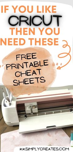 a sign that says if you like cricut then you need these free printable sheet sheets