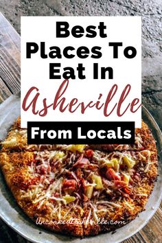 best places to eat in Asheville from locals with pizza from Asheville Pizza and Brewing Company Vacation Views, Asheville Restaurants, Charleston Restaurants, Single Travel, Popular Travel Destinations