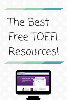 the best free toefl resources