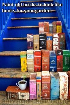 some books are stacked on top of each other and the caption reads paint old bricks to look like books for your garden