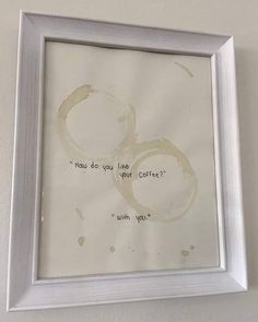 a white frame with some writing on it