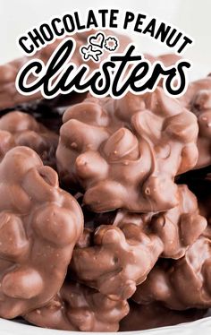 chocolate peanut clusters on a white plate with the words chocolate peanut clusters above it in black and white