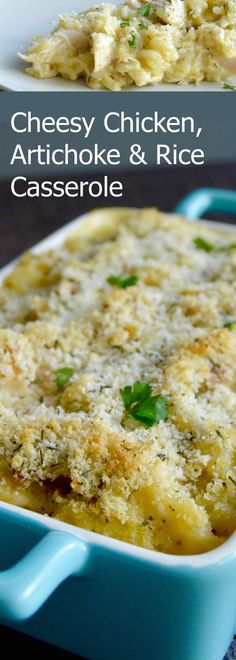 cheesy chicken, artichoke and rice casserole in a blue dish