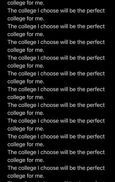 a poem written in black and white with the words college on it