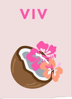 an image of a coconut with flowers on it and the word viv above it