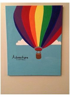 a painting of a hot air balloon with the words adventure is on it's side