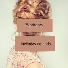 75 ideas de peinados para invitadas de boda, divididos en recogidos, trenzas, coletas, semirecogidos y peinados para cabello corto. Hairstyle Trends, Pretty Wedding, Hairstyles With Bangs, Hair Trends, Bridal Hair, Wedding Hairstyles, Bangs, Hair Makeup, My Style